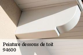 Peinture dessous de toit  94600